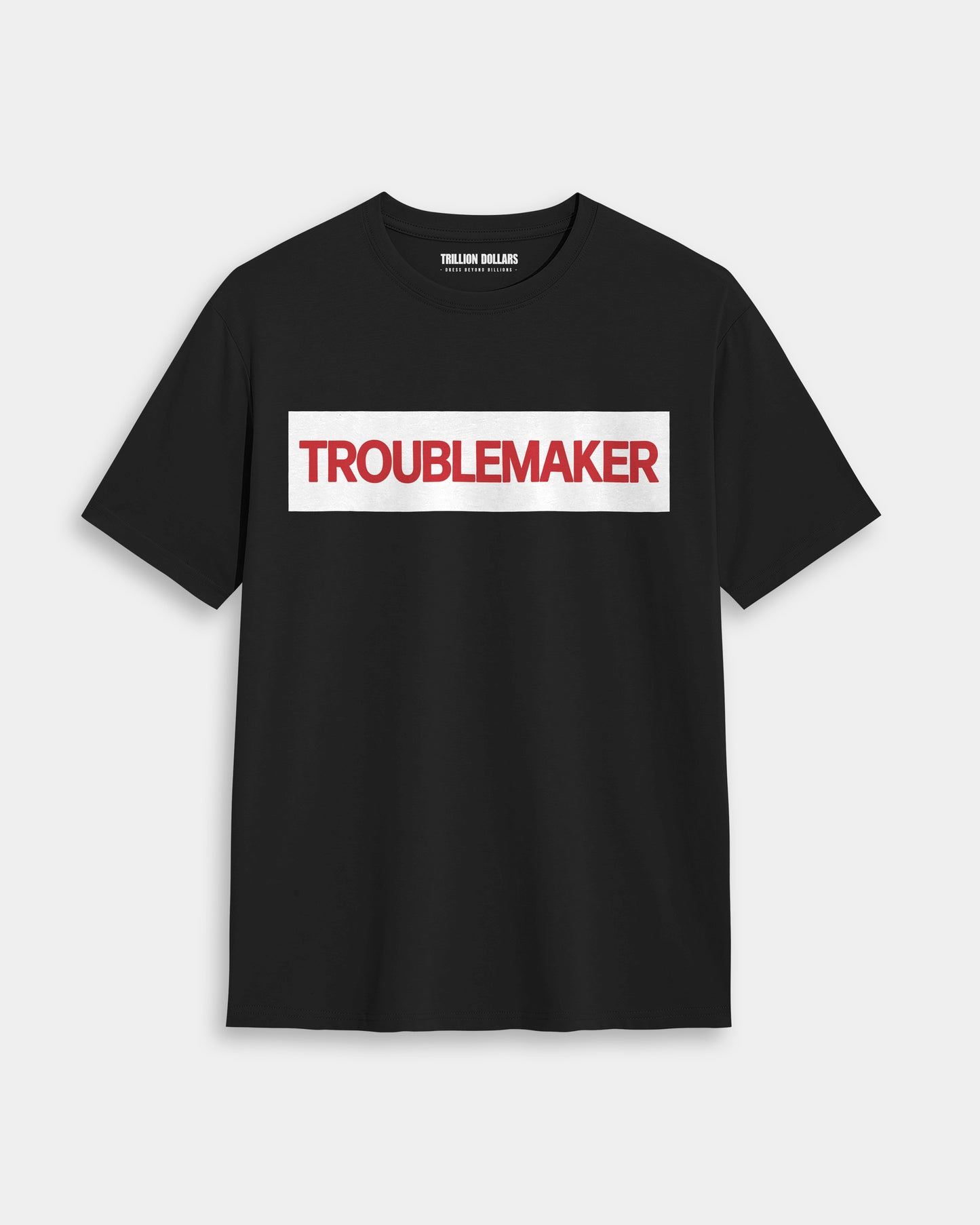 TROUBLEMAKER